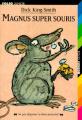 Couverture Magnus Super-Souris Editions Folio  (Junior) 1999