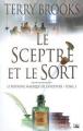 Couverture Le Royaume Magique de Landover, tome 3 : Le Sceptre et le sort Editions Bragelonne 2008
