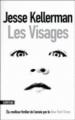 Couverture Les Visages Editions Sonatine 2009