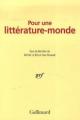 Couverture Pour une littérature-monde Editions Gallimard  (Hors série Littérature) 2007