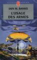 Couverture L'usage des armes Editions Le Livre de Poche (Science-fiction) 2001
