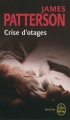 Couverture Crise d'otages Editions Le Livre de Poche (Thriller) 2010