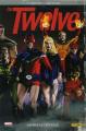 Couverture The Twelve, tome 1 : Un siècle difficile Editions Panini (100% Marvel) 2009