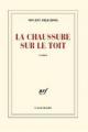 Couverture La chaussure sur le toit Editions Gallimard  (Blanche) 2008