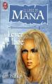 Couverture Le Livre de Mana, tome 3 : Lever de Lune Editions J'ai Lu (Fantasy) 1998