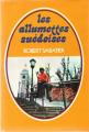 Couverture Les Allumettes suédoises Editions France Loisirs 1975
