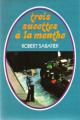 Couverture Trois sucettes à la menthe Editions France Loisirs 1975