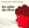 Couverture Un alibi de rêve Editions Cadex (Texte au carré) 2007