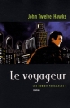 Couverture Les Mondes Parallèles, tome 1 : Le Voyageur Editions JC Lattès 2008