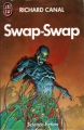 Couverture Swap-Swap Editions J'ai Lu (Science-fiction) 1990