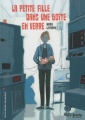 Couverture La petite fille dans une boîte en verre Editions Gallimard  (Jeunesse - Hors-piste) 2010