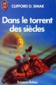 Couverture Dans le torrent des siècles Editions J'ai Lu (Science-fiction) 1984