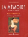 Couverture La mémoire : De l'esprit aux molécules Editions de Boeck (Neurosciences & cognition) 2002