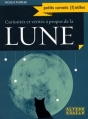 Couverture Curiosités et vérités à propos de la Lune Editions Alternatives (Petits carnets (f)utiles) 2009