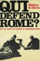 Couverture Qui défend Rome ? Editions Hachette (Histoire & documents) 1972