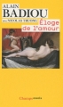 Couverture Éloge de l'amour Editions Flammarion (Champs - Essais) 2011