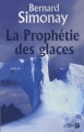 Couverture La Prophétie des glaces Editions Les Presses de la Cité 2009