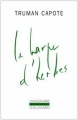 Couverture La harpe d'herbes Editions Gallimard  (L'imaginaire) 1978