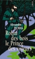 Couverture Robin des bois, tome 1 : Le prince des voleurs Editions Points 2010