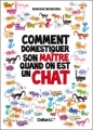 Couverture Comment domestiquer son maître quand on est un chat Editions Chiflet & Cie 2011