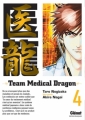 Couverture Team medical dragon, tome 04 Editions Glénat 2009