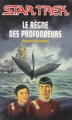 Couverture Star Trek, tome 16 : Le règne des profondeurs Editions Fleuve (Noir - Star Trek) 1994