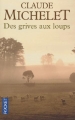Couverture Des grives aux loups, tome 1 Editions Pocket 2009