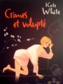 Couverture Crimes et Voluptés Editions Marabout 2011