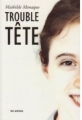 Couverture Trouble Tête Editions Les Arènes 2006