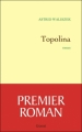 Couverture Topolina Editions Grasset 2011