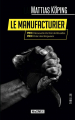 Couverture Le Manufacturier Editions Magnus 2022