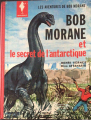 Couverture Les aventures de Bob Morane (Marabout), tome 2 : Bob Morane et le secret de l'Antarctique Editions Marabout 1962