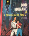 Couverture Les aventures de Bob Morane (Marabout), tome 6 : Bob Morane et le mystère de la zone 