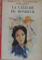 Couverture La calèche du bonheur Editions Atelier rouge et or 1959
