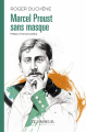 Couverture Marcel Proust sans masque Editions Le Passeur 2022