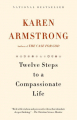 Couverture Twelve Steps to a Compassionate Life Editions Anchor Books 2011