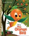 Couverture The Orange Bird Editions Golden / Disney (A Little Golden Book) 2022