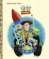 Couverture Toy story (Adaptation du film Disney - Tous formats) Editions Golden / Disney (A Little Golden Book) 2009