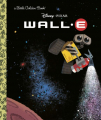Couverture Wall-E (Adaptation du film Disney - Tous formats) Editions Golden / Disney (A Little Golden Book) 2008