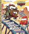 Couverture Look Out for Mater!  Editions Golden / Disney 2009
