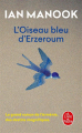 Couverture L'Oiseau bleu d'Erzeroum Editions Le Livre de Poche 2022