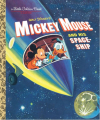 Couverture Mickey Mouse and His Spaceship Editions Golden / Disney 2016
