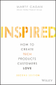 Couverture Inspired: How to Create Tech Products Customers Love Editions Wiley 2017