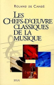 Couverture Les chefs-d'oeuvre classiques de la musique Editions Seuil 2000