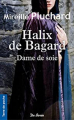 Couverture Halix de Bagard Dame de soie Editions de Borée (Terre de poche) 2006