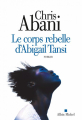 Couverture Le corps rebelle d'Abigail Tansi Editions Albin Michel (Les grandes traductions) 2010