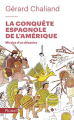Couverture La conquête espagnole de l'Amérique : Miroirs d'un désastre Editions Fayard 2018