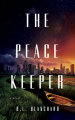 Couverture The Good Lands, book 1: The Peacekeeper Editions 47North 2022