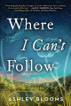 Couverture Where I Can't Follow Editions Sourcebooks 2022