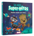 Couverture Les Mini Super-Héros, tome 1 : Première mission pour Groot Editions Hachette (Jeunesse) 2021